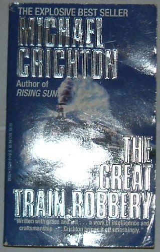 michael Crichton/The Great Train Robbery